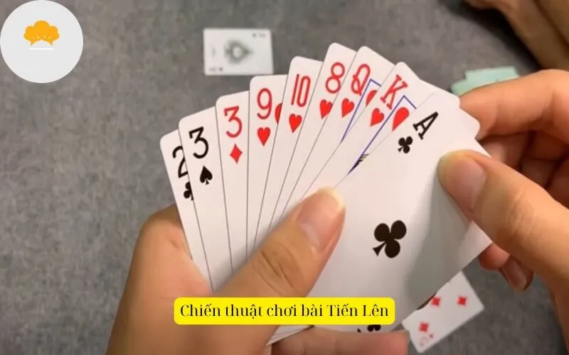 Chiến thuật chơi bài Tiến Lên