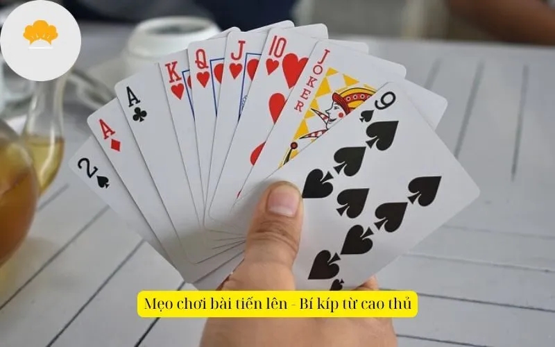 Mẹo chơi bài tiến lên - Bí kíp từ cao thủ