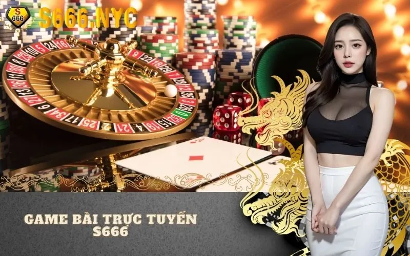 Game bài trực tuyến S666