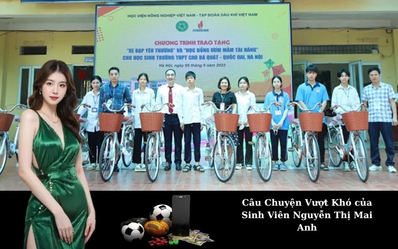 Câu Chuyện Vượt Khó của Sinh Viên Nguyễn Thị Mai Anh