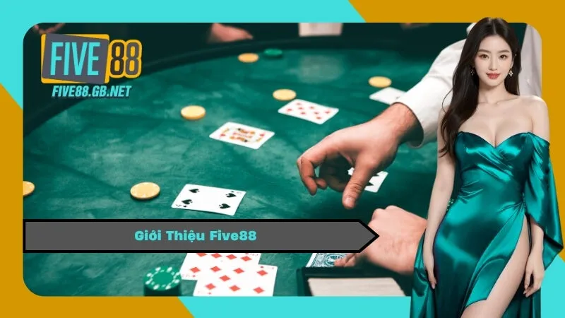 Giới Thiệu Five88