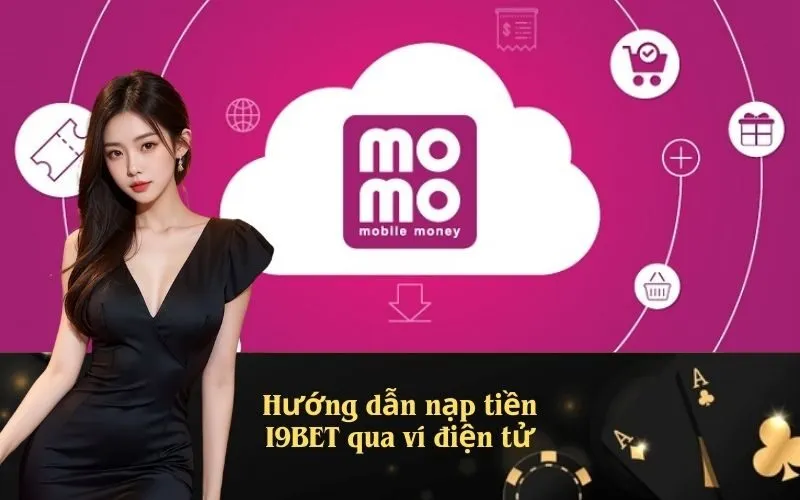 Hướng dẫn nạp tiền I9BET qua ví điện tử