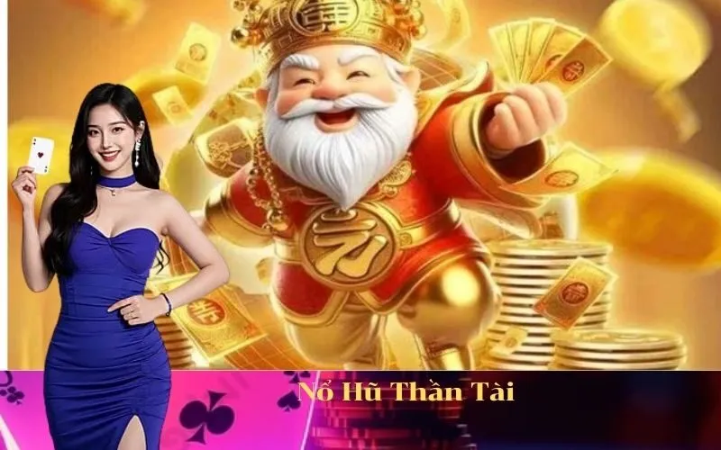 Nổ Hũ Thần Tài