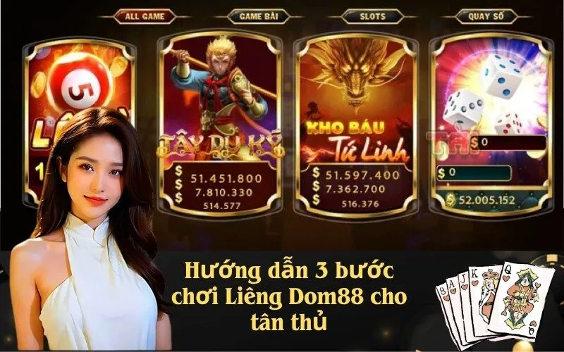Hướng dẫn 3 bước chơi Liêng Dom88 cho tân thủ